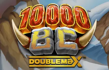 10000BC Doublemax