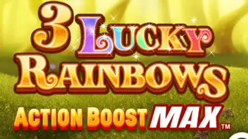 3 Lucky Rainbows Action Boost Max