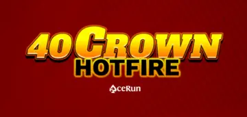 40 Crown Hotfire