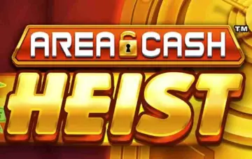 Area Cash Heist