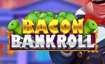 Bacon Bankroll