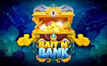 Bait ‘n’ Bank