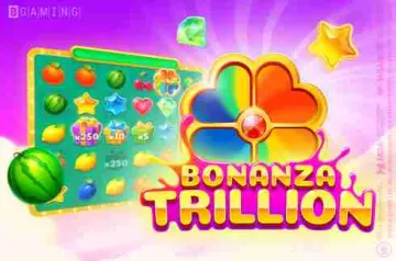 Bonanza Trillion