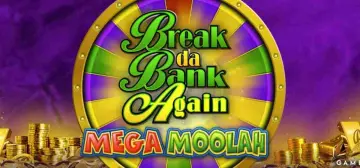 Break Da Bank Again Mega Moolah