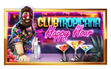 Club Tropicana Happy Hour