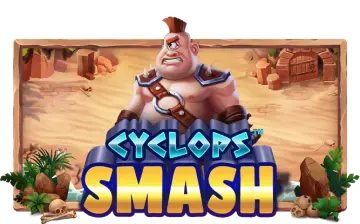 Cyclops Smash