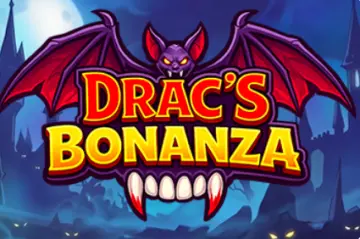 Drac’s Bonanza