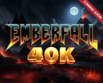 Emberfall 40K