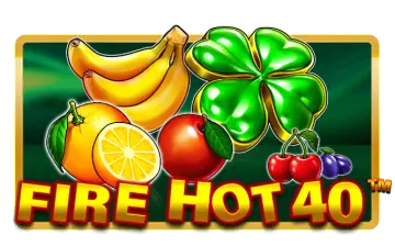 Fire Hot 40