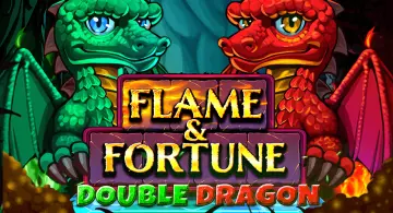 Flame & Fortune Double Dragon