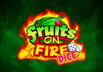 Fruits on Fire Dice