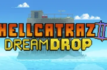 Hellcatraz 2 Dream Drop