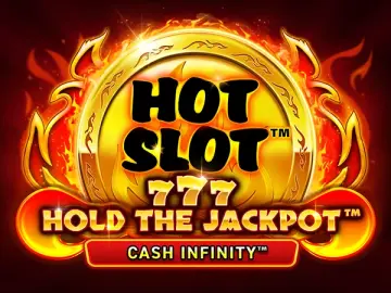 Hot Slot 777 Hold the Jackpot