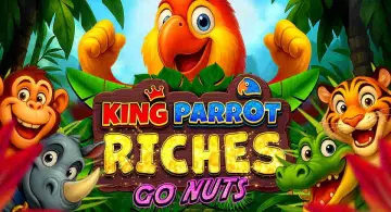 King Parrot Riches Go Nuts