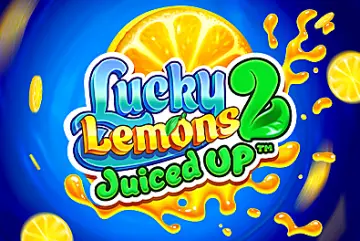 Lucky Lemons 2 Juiced Up