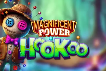 Magnificent Power HooKo