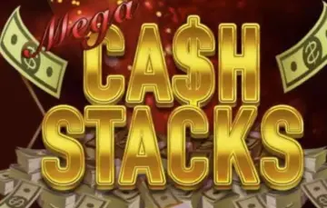 Mega Cash Stacks