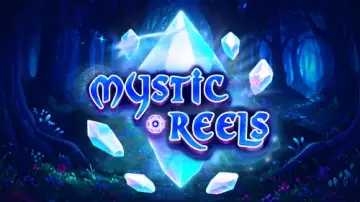 Mystic Reels