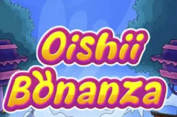 Oishii Bonanza