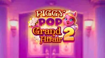 Piggy Pop Grand Affair 2