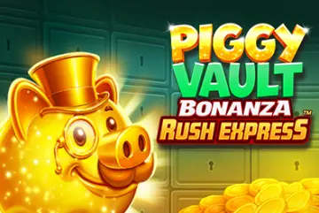 Piggy Vault Bonanza Rush Express