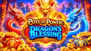 Pots of Power Dragon’s Blessing