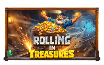 Rolling in Treasures