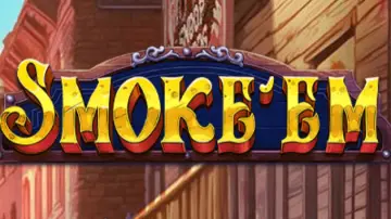 Smoke’Em