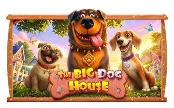 The Big Dog House