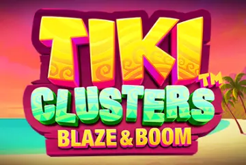 Tiki Clusters Blaze & Boom