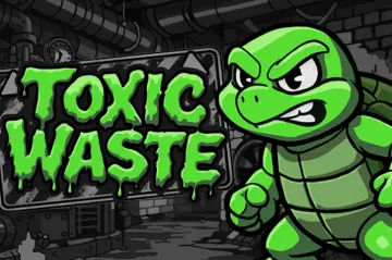 Toxic Waste