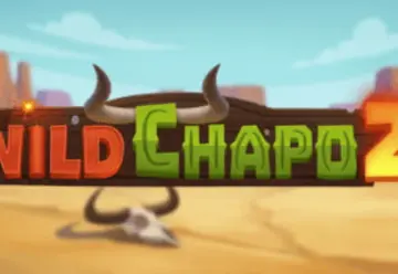 Wild Chapo 2