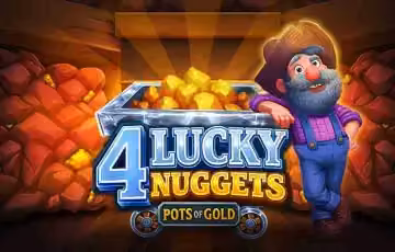 4 Lucky Nuggets