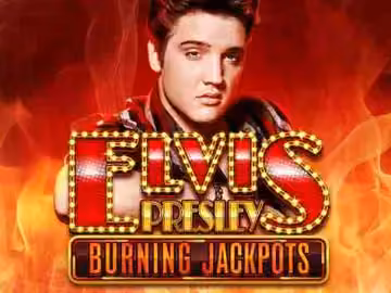 Elvis Presley Burning Jackpots